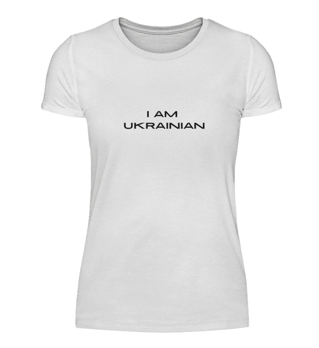 I AM UKRAINIAN - Damen Shirt